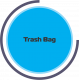 Trash Bag Trash Bag